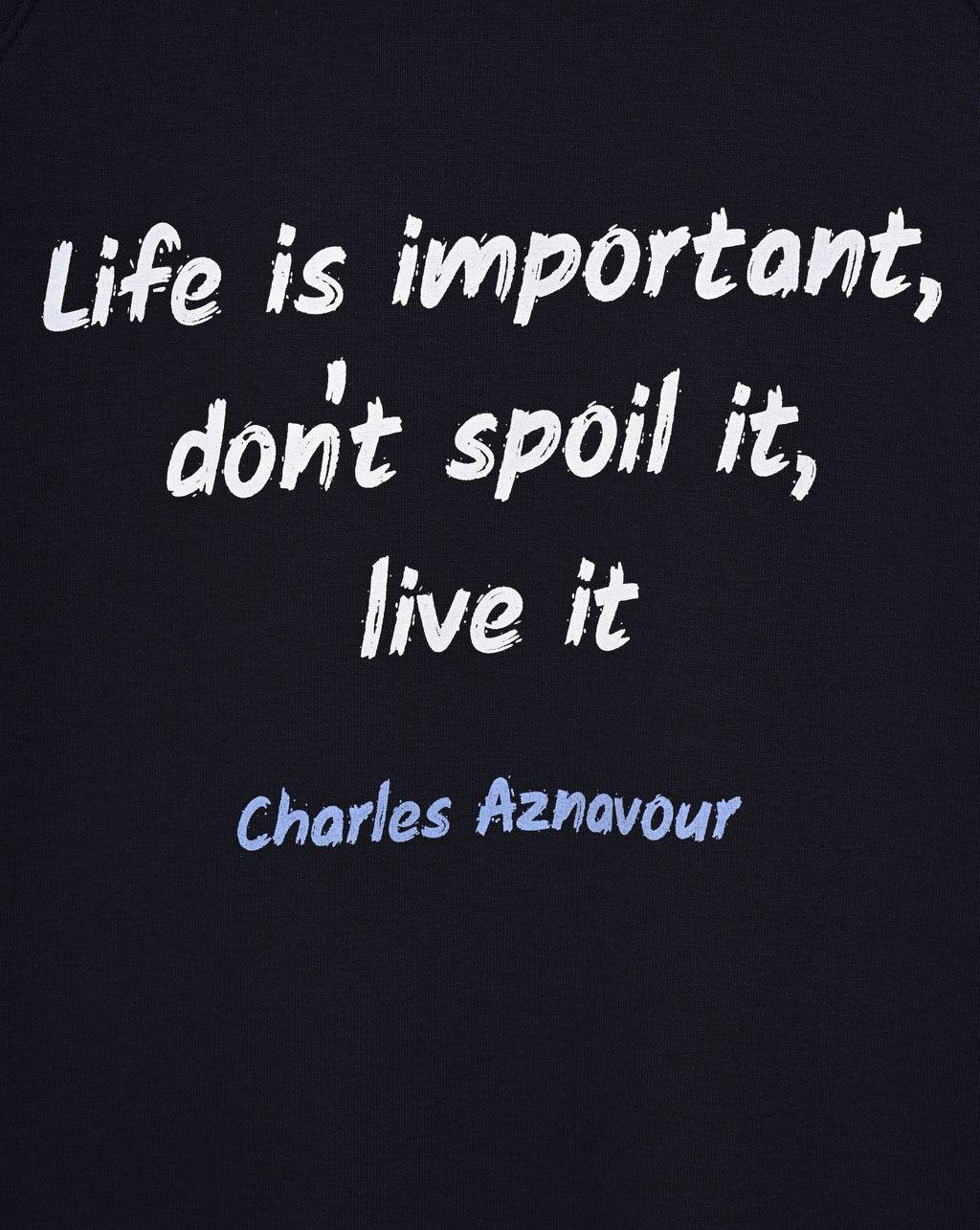 Life Is Important, Charles Aznavour - Sweatshirt