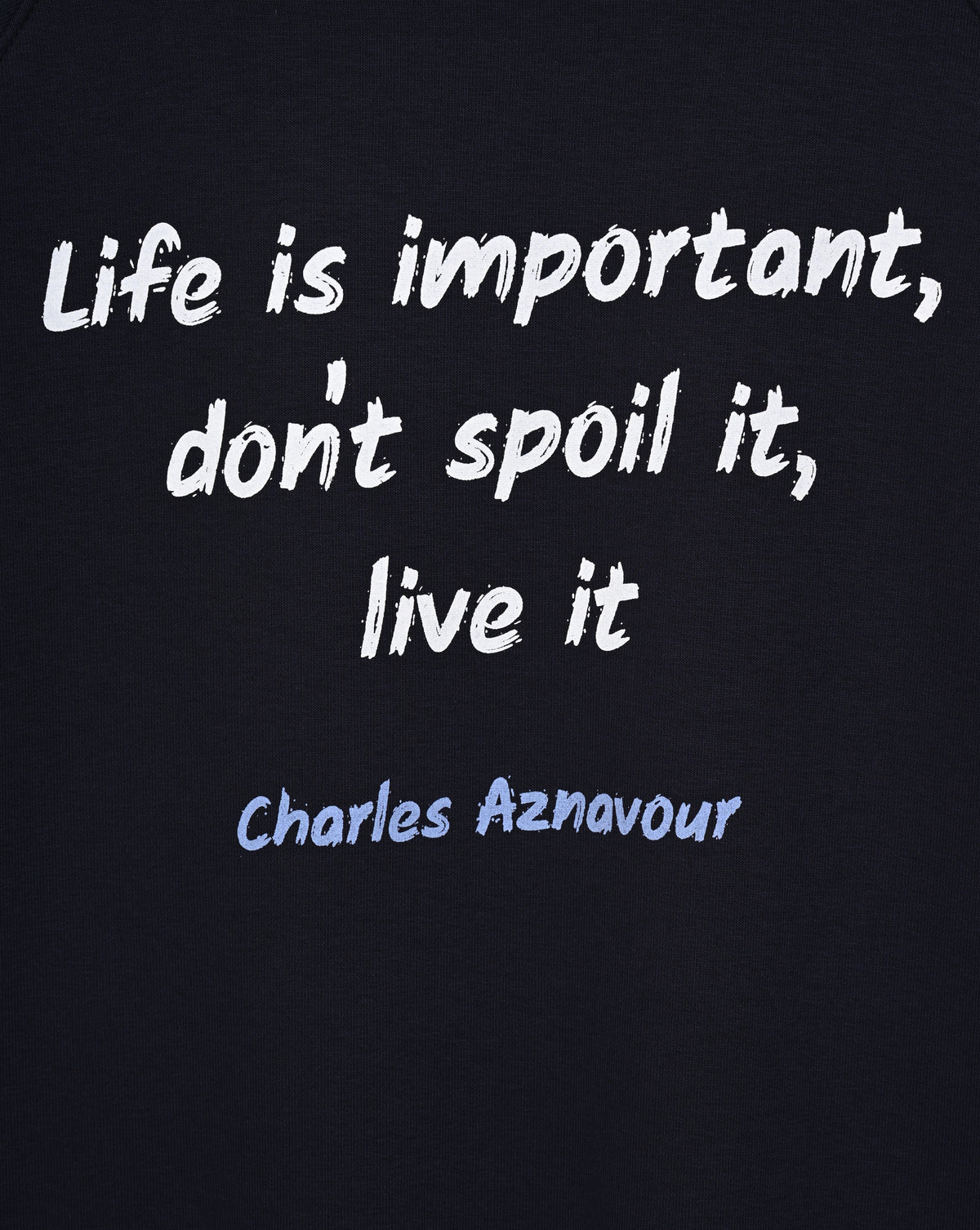Life Is Important, Charles Aznavour - Sweatshirt